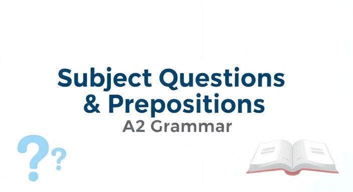 Subject questions, questions with preposition